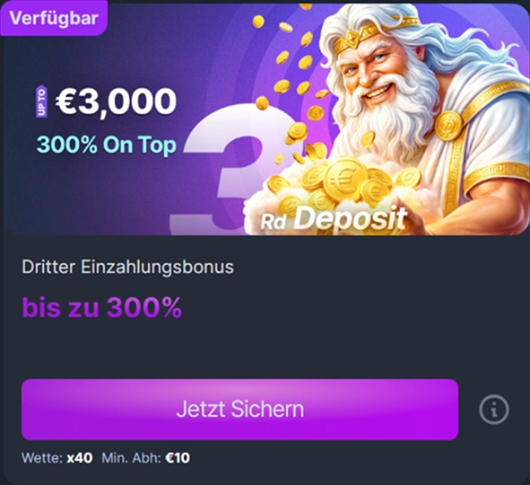 Dritte Einzahlung 300% 3000 Euro Zeus